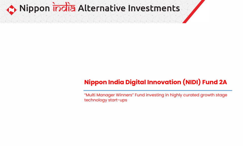 Nippon India Digital Innovation (NIDI) Fund 2A overview slide